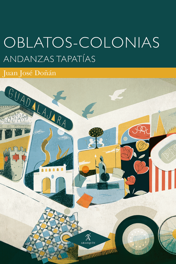 Oblatos-Colonias. Andanzas tapatías