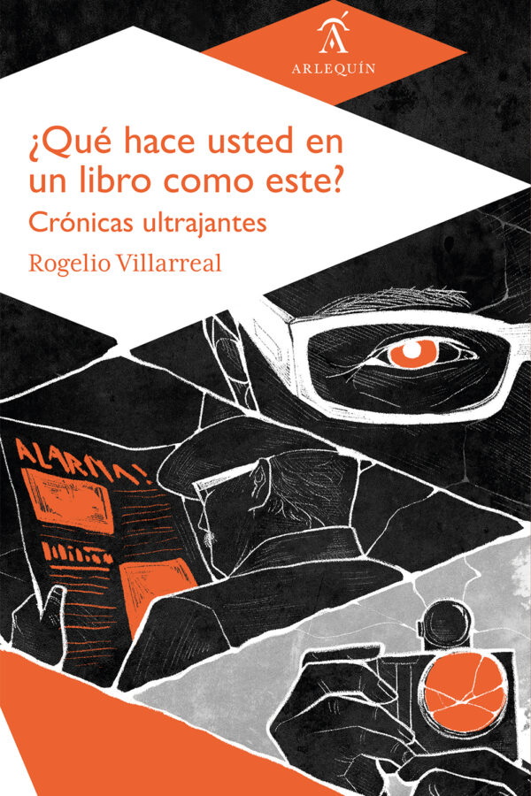 ¿Qué hace usted en un libro como este? Crónicas ultrajantes